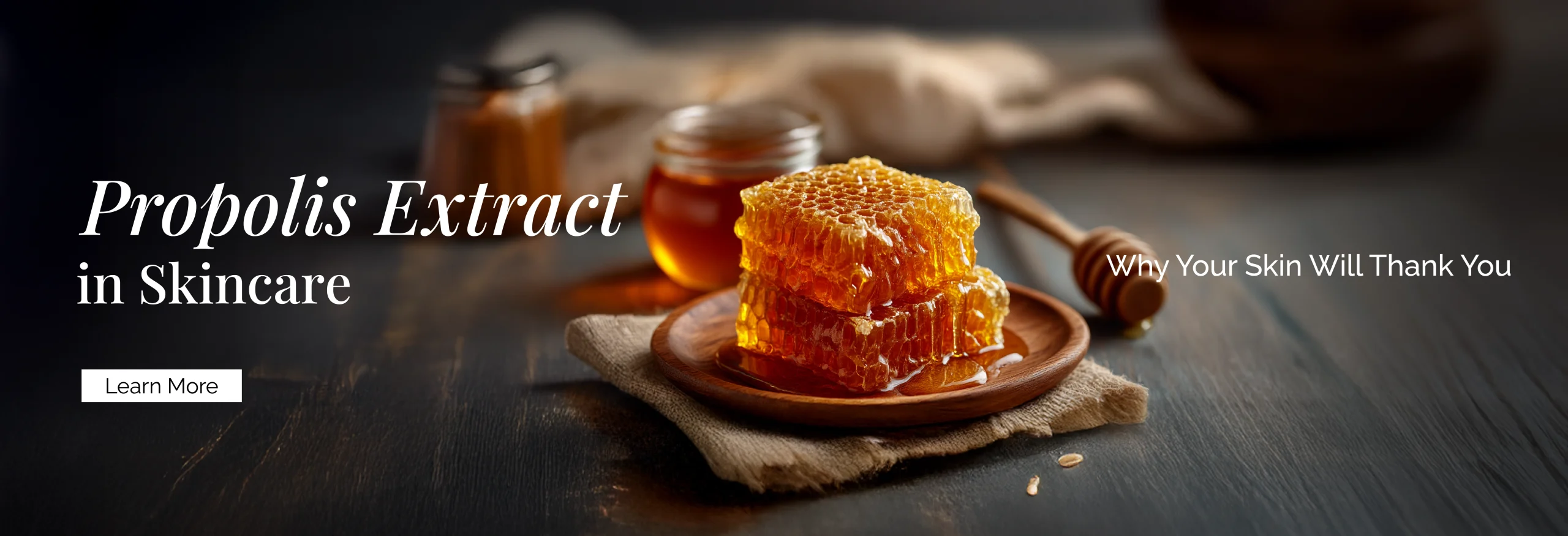 Propolis Extract in Skincare: Why Your Skin Will Thank You